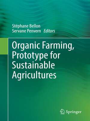 cover image of Organic Farming, Prototype for Sustainable Agricultures